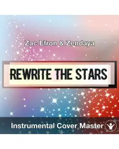 Zac Efron & Zendaya - Rewrite The Stars (Instrumental Cover)