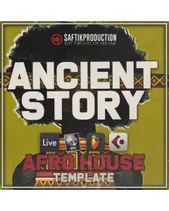 Ancient Story - Afro House Template for Ableton Live, Logic Pro X, Cubase and FL Studio