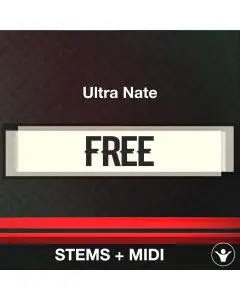 Free - Ultra Nate STEMS + MIDI
