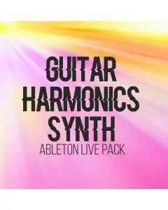 AfroDJMac Guitar Harmonics Synth Project Ableton Live Pack