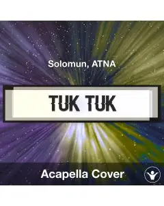 Tuk Tuk - Solomun, ÄTNA - Acapella Cover