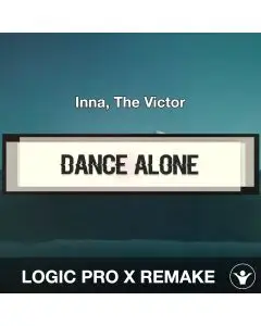 Dance Alone - Inna, The Victor - Logic Pro X Remake