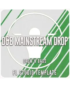 Drum & Bass Mainstream Drop - FL Studio 20.9 Template