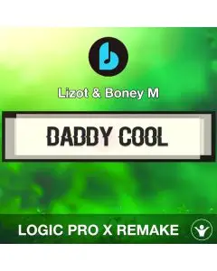 Daddy Cool by Lizot & Boney M Logic Pro X Remake
