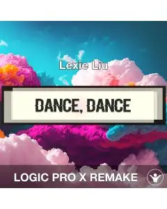 dance dance - Lexie Liu - Logic Pro X Remake