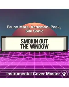 Smokin Out The Window - Bruno Mars, Anderson .Paak, Silk Sonic - Instrumental Cover