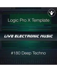 Logic Pro X Deep Techno Template | Live Electronic Music #180