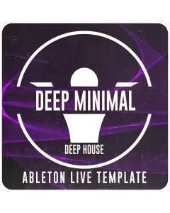 Deep, Minimal House - Ableton Live Template