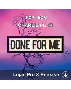 Done For Me (Charlie Puth feat. Kehlani) Logic Pro X Remake Template