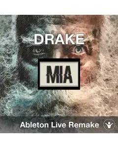 Drake - Mia - Ableton Project Rework