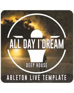 All Day I Dream Ableton Live Template
