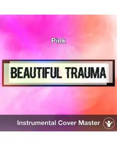 Pink - Beautiful Trauma (Instrumental Cover)