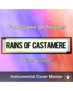 From Game Of Thrones - Rains Of Castamere (Piano Version)