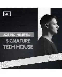 Joe Red Presents Signature Tech House