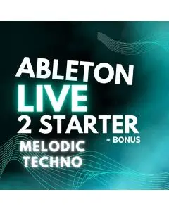 Ableton Live - Melodic Techno Starter Vol. 1