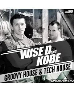 Wise D & Kobe Groovy House & Tech House