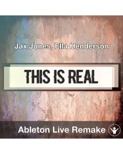 This Is Real (Jax Jones, Ella Henderson) Abletom Remake Template