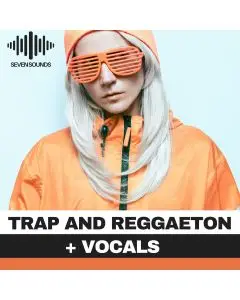 Trap and Reggaeton + Vocals by Seven Sounds