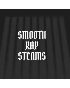 Smooth Rap Steams
