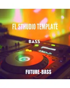 BASS FL Studio 20.7.3 Template