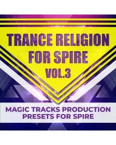 Trance Religion for Spire Vol.3 (+2 Ableton Live 10 Projects)