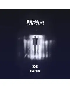 X6 Ableton Live Techno Template