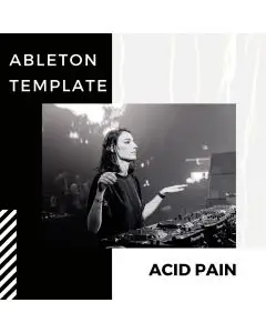 Acid Pain [Ableton Template]