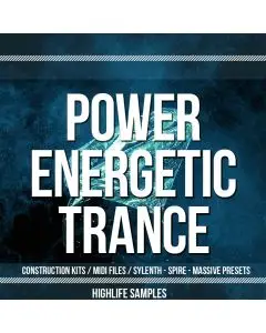 HighLife Samples Power Energetic Trance