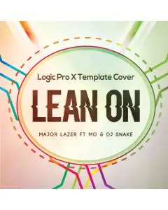 Lean On (Major Lazer Ft MØ & Dj Snake) - Logic Pro X Remake Template
