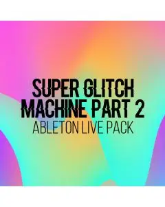 AfroDJMac Super Glitch Machine Part 2 Ableton Live rack