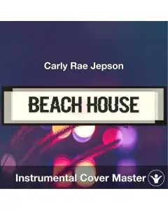 Beach House - Carly Rae Jepson - Instrumental Cover
