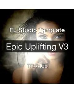 Epic Uplifting Trance FL Studio Template Vol. 3