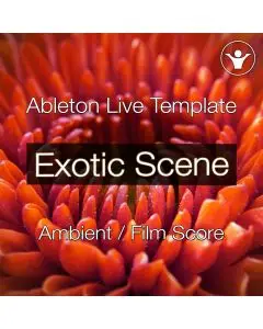 Exotic Scene - Ableton Live Template