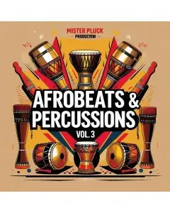 Afrobeats & Percussions Vol.3