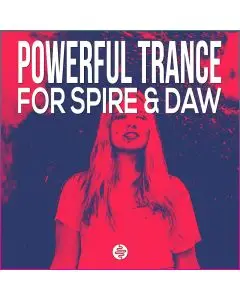 Powerful Trance & Psy Trance for Spire and Ableton