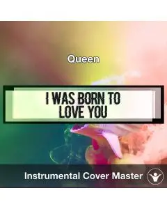 Queen - I Was Born To Love You (Instrumental Cover)
