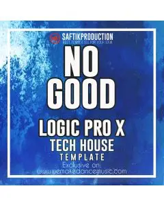 No Good - Logic Pro X Tech House Template (FISHER Style)