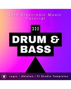 Drum and Bass Template, Logic, Ableton, FL Studio | Live Electronic Music Tutorial 333