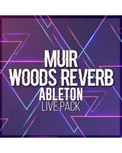 Muir Woods Reverb Ableton Live Pack