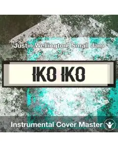 Iko Iko (My Bestie) - Justin Wellington, Small Jam - Instrumental Cover