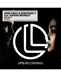 Hard Grax & Pascovski V feat. Nathan - Believe (STEMS)