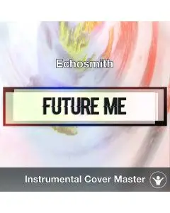 Echosmith - Future Me (Instrumental Cover)