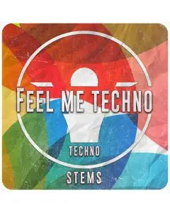 Feel Me Techno (STEMS, Mastering, Presets, MIDI)