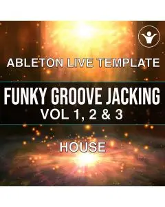 FUNKY GROOVE JACKING VOL. 1, 2 & 3 Ableton Live Bundle