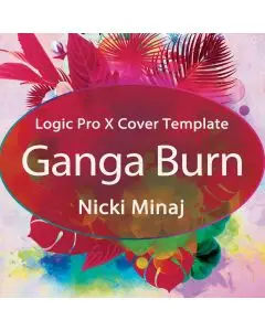 Ganja Burn (Nicki Minaj) Logic X Remake Template