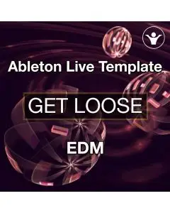 Get Loose Ableton Template