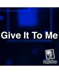 Give It To Me - Exclusive Full License