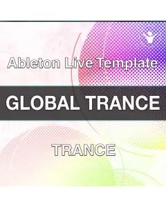 Global Trance (Ableton Live10 Template)