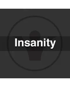 Insanity