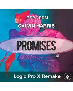 Promises (Calvin Harris, Sam Smith) - Logic Pro X Remake Template